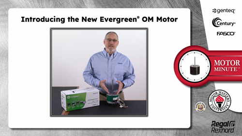 Introducing the New Genteq® Evergreen® OM Motor